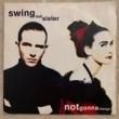 SWING OUT SISTER - NOT GONNA CHANGE[fontana/uk]'92/2trks.7 Inch *slightwear(vg+/vg++)