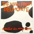 THE MAN FROM DELMONTE - WATER IN MY EYES[uglyman]'88/2trks.7 Inch (ex+/ex+)