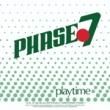 PHASE 7 - PLAYTIME[aloha got soul/us]8trks.LP ltd. green vinyl 