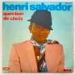 HENRI SALVADOR - QUESTION DE CHOIX[rca/france]'81/2trks.7 Inch (vg++/ex-) 