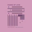 FAWNS OF LOVE FEA.ROBIN GUTHRIE - SOMEDAY LTD.7 INCH VINYL  1,500ߡ