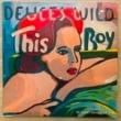 DEUCES WILD - THIS BOY[columbia/ger]'91/3trks.12 Inch *w/d wear(vg/ex+) 