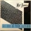 MATT BIANCO - GET OUT OF YOUR LAZY BED[wea]'83/2trks.12Inch (ex+/ex+)  