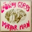 THE LOOKING GLASS - MIRROR MAN[dreamworld]'87/3trks.12 Inch Original (vg+/vg++)