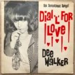 DEE WALKER - DIAL 'L' FOR LOVE[arts network]'85/6trks.LP  *light wear/crease(vg/vg++)