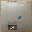 GUY CABAY - MIROIRS D'AILLEURS[---/hol]'85/10trks.LP  (ex+/ex+)