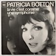 PATRCIA BOTTON - LA VIE C'EST COMME[CBS/Fra]'75/2trks.7 Inch  *wobs/disc warp(vg+/ex-)