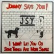 JOHNNY SAYS YEAH! - I WON'T LET YOU GO [cubic music]'87/2trks.7 Inch *edge damaged slv(vg-/ex)