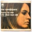 THE SANDPIPERS - HURRY TO ME[A&M/Italy]'70/2trks.7 Inch w/PS (vg++/ex-) 