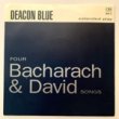 DEACON BLUE - FOUR BACHARACH & DAVID SONGS[CBS]'90/4trks.7 Inch (ex-/ex-)  