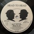 PAT DEVLIN - BREAK THE ICE[head to head records]'85/2trks. 7 Inch  no issue p/s (ex) 