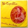 THE REPUBLIC - ONE CHANCE[oval]'84/2trks.7 Inch (vg++/ex-)