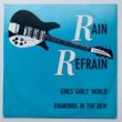 RAIN REFRAIN - GIRL'S GIRL'S WORLD[wea/sweden]'87/2trks.7 Inch *(vg++/ex-) 