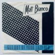 MATT BIANCO - GET OUT OF YOUR LAZY BED[wea/ger]'83/2trks.7 Inch (vg++/vg++)