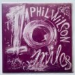 PHIL WILSON - 10 MILES [creation]'87/2trks. 7 Inch  (ex+/ex+) 