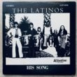 THE LATINOS - HIS SONGS[el latino records/us]'7x/11trks.LP Original *edge wear(vg++/vg)