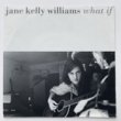 JANE KELLY WILLIAMS - WHAT IF [les disques du crepuscule/bel]'88/2trks.7 Inch (ex+/ex)