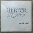 CHARMER - ONLY THE WIND[rapides records/us]'80/11trks. LP shrink(ex-/ex) 