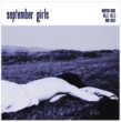 September Girls - Wanting More EP[matinée recordings/us]3trks.7 Inch (clear white vinyl) 1,500円＋税