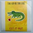 THE GO-BETWEENS - CUT IT OUT[beggars banquet]'87/2trks.7 Inch (ex-/ex-)
