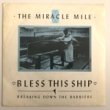 MIRACLE MILE - BLESS THIS SHIP[miracle records]'89/2trks.7 Inch *some wear(vg-/ex-)