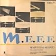 M.E.F.F. - NEVER STOP (A MESSAGE) [respond]'84/3trks.12 Inch *split/crease(vg/ex-)