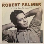 ROBERT PALMER - EVERY KINDA PEOPLE[island/ger]'91/2trks.7 Inch (ex-/ex)