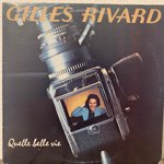 GILLED RIVARD - QUELLE BELLE VIE[cbs/canada]'78/9trks.LP w/Insert  *slight wear(vg++/vg++)