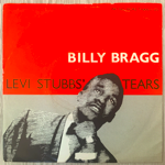 BILLY BRAGG - LEVI STUBB'S TEARS[go!discs]'86/2trks.7 Inch (vg+/vg+) 