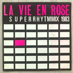 MARTINIQUE - LA VIE EN ROSE (SUPERRHYTHMMIX 1983)[cash records/bel]'83/2trks.7 Inch (vg++/vg++) 