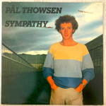 PAL THOWSEN - SYMPATHY [NorDisc/Norway]'83/8trks.LP w/insert (ex-/ex+)