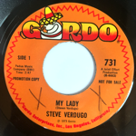 STEVE VERDUGO - MY LADY[gordo enterprise/us]'73/2trks.7 Inch promo (ex-)