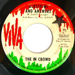 THE IN-CROWD - QUESTIONS AND ANSWERS[viva/us]'6x/2trks. 7 Inch ( /vg++)