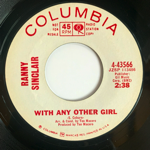 RANNY SINCLAIR-WITH ANY OTHER GIRL[columbia/us]'66/2trks.7