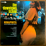 NINAPINTA - THE DOWNTOWN SCENE[decca/us]'6x/12trks.LP *dh(vg++/vg++)
