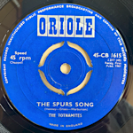 THE TOTNAMITES - THE SPOUR SONG[oriole/uk]'61/2trks.7 Inch (vg+)
