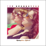 THE SPANDETTES - SPANDEX EFFECT[do right music/canada]'14/8trks.LP