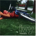 IVY - Realistic[Bar/None]ltd.LP 180g remasteringltd.vinyl LP