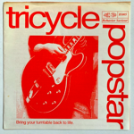 .TRICYCLE POPSTAR - BRING YOUR TURNTABLE BACK TO LIFE[behavior saviour]'93/2trks.フレキシ (vg+/vg)