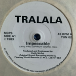 TRALALA - IMPECCABLE[-----]'83/2trks.7 Inch never issue ps (ex)