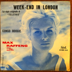 MAX RAFFENG AND HIS SEXTET - WEEK-END IN LONDON[style records/italy]'64/2trks.7 Inch (vg++/vg++) 