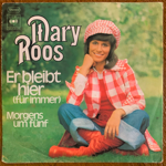 MARY ROOS - ER BLEIBT HIER(FUR IMMER)[CBS/Germany]'72/2trks.7 Inch *split(vg/ex+)