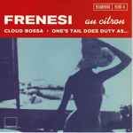FRENESI (եͥ) - AU CITRON[bambini]'98/3trks.7 *stain(vg+/ex-)