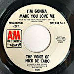 <img class='new_mark_img1' src='https://img.shop-pro.jp/img/new/icons1.gif' style='border:none;display:inline;margin:0px;padding:0px;width:auto;' />NICK DE CARO - I'M GONNA MAKE YOU LOVE ME[A&M/US]'69/2trks.7 Inch promo/white label (vg++)