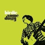 Birdie - Some Dusty [slumberland records/us]10trks.vinyl LP  4,250ߡ