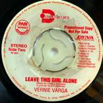 VERNIE VARGA - LEAVE THIS GIRL ALONE[dypro/philippines]'91/2trks.7 Inch  *off-center!!wol(---) 