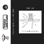 Tony Jay - Knife Is But A Dream [galaxy train]15trks.K7 + DL / ƥå󥵡 1,100ߡ