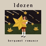 bergamot romance (٥륬åȡޥ)- 1 dozen (1)[*blue-very label*]12trks.CD DemoCDR