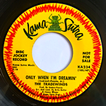 <img class='new_mark_img1' src='https://img.shop-pro.jp/img/new/icons1.gif' style='border:none;display:inline;margin:0px;padding:0px;width:auto;' />THE TRADEWINDS - ONLY WHEN I'M DREAMIN'[kama sutra/us]'6x/2trks.7 Inch promo (vg)