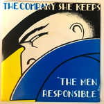 <img class='new_mark_img1' src='https://img.shop-pro.jp/img/new/icons1.gif' style='border:none;display:inline;margin:0px;padding:0px;width:auto;' />THE COMPANY SHE KEEPS - THE MEN RESPONSIBLE[cold harbour]'88/2trks.7 Inch (vg+/vg++)